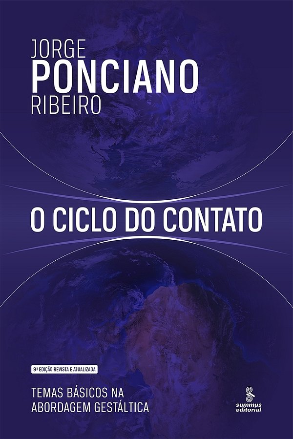 O Ciclo Do Contato Temas Básicos Na Abordagem Gestáltica..-