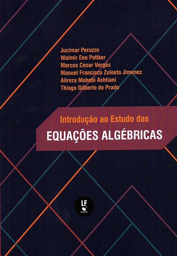 Introdução Ao Estudo Das Equações Algébricas..-