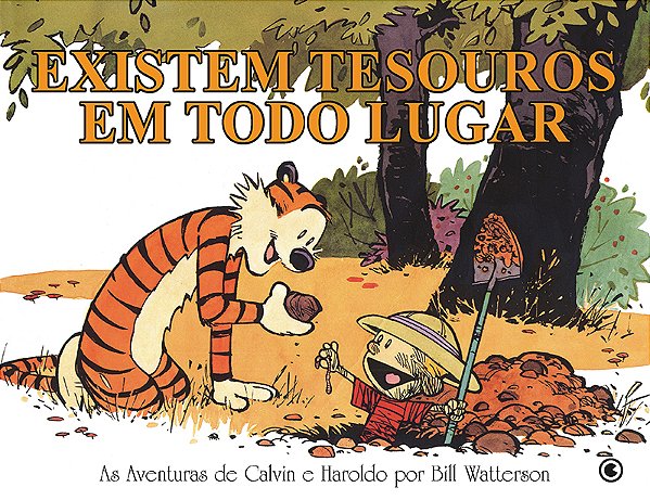 Calvin & Haroldo - Existem Tesouros Em Todo Lugar..-