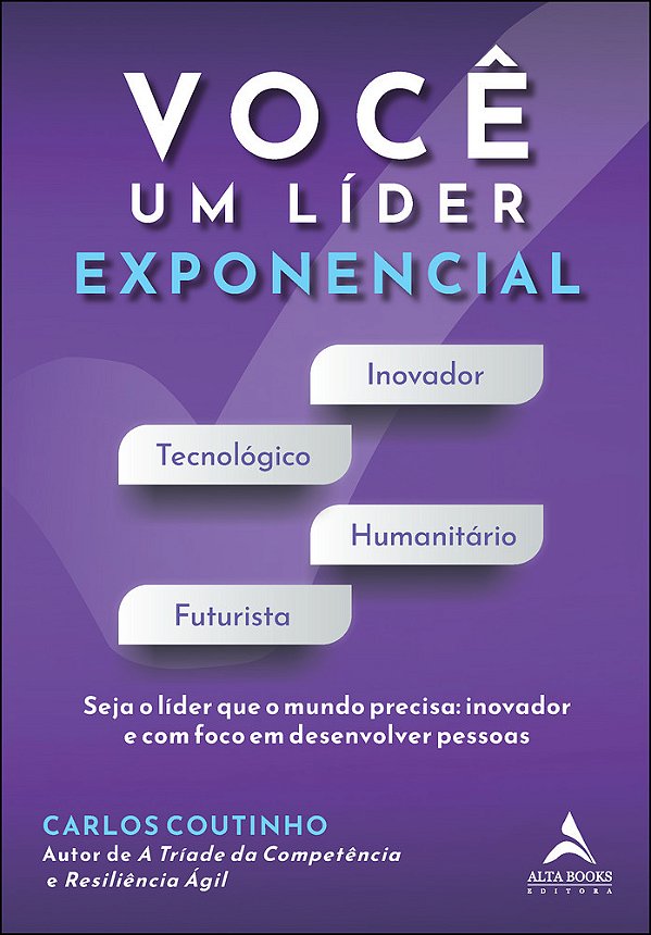 Você Um Líder Exponencial Seja O Líder Que O Mundo Precisa - Inovador E Com Foco Em Desenvolver Pessoas..-
