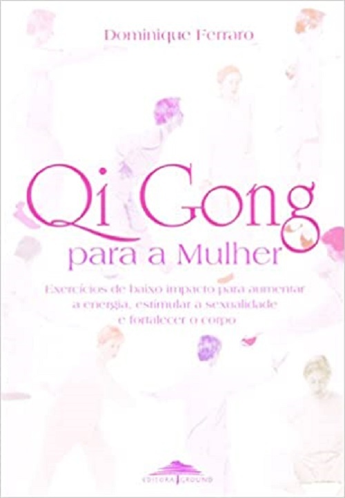 Qi Gong Para A Mulher..-