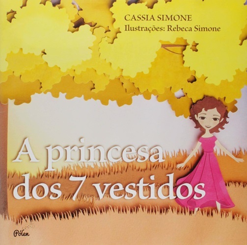 A Princesa Dos 7 Vestidos..-