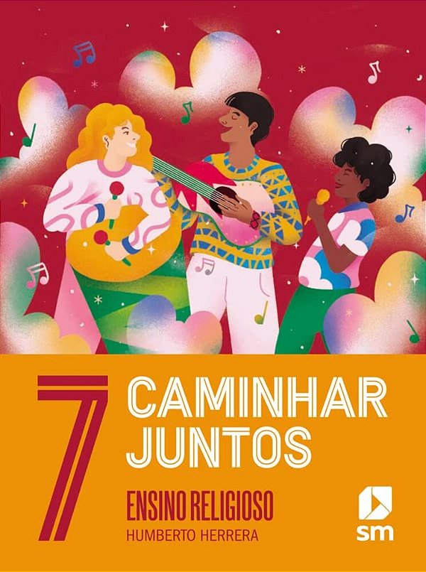 Caminhar Juntos - Ensino Religioso - 7º Ano - Ed 2023