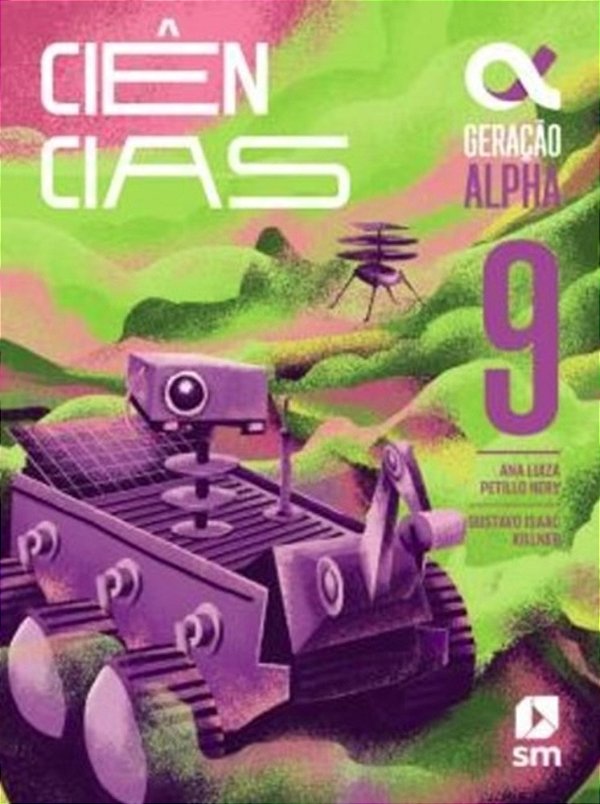 Geracao Alpha - Ciencias - 9º Ano - 5ª Edição 2024