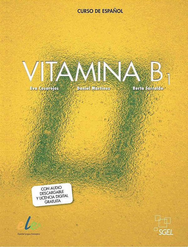 Vitamina B1 - Libro Del Alumno Con Licencia Digital Y Audio Descargable