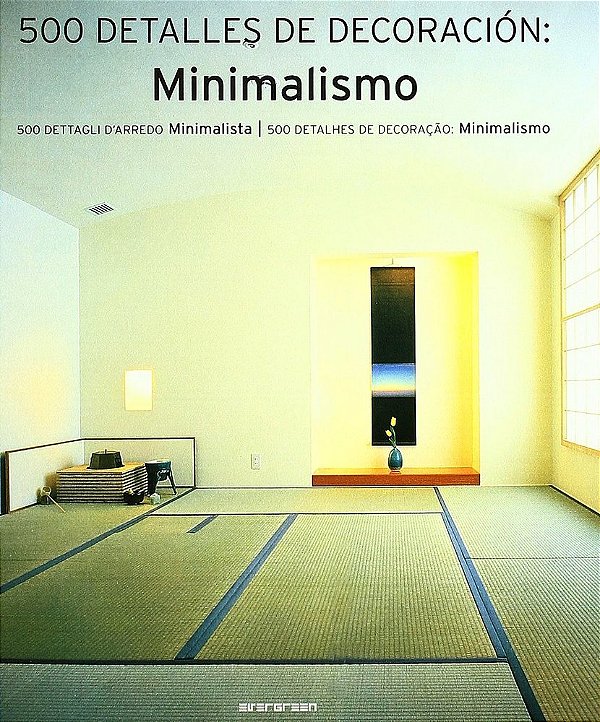 500 Detalles De Decoracion - Minimalismo