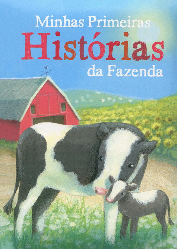 Minhas Primeiras Histórias Da Fazenda-..