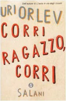 Corri Ragazzo, Corri-..