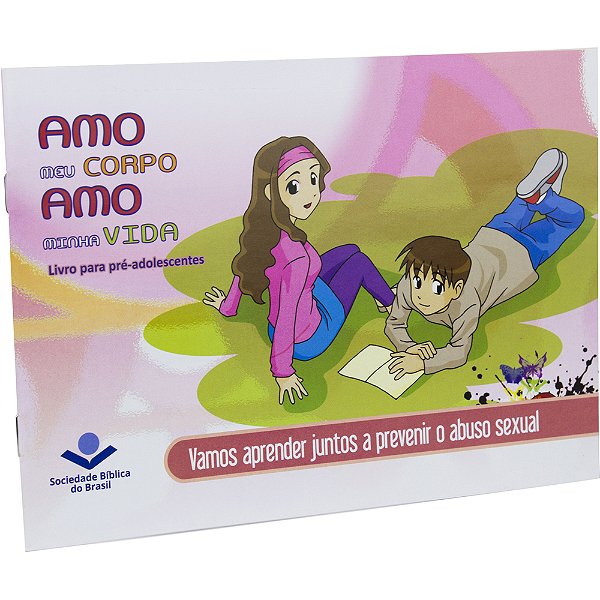 Amo Meu Corpo Amo Minha Vida - Pré-Adolescente