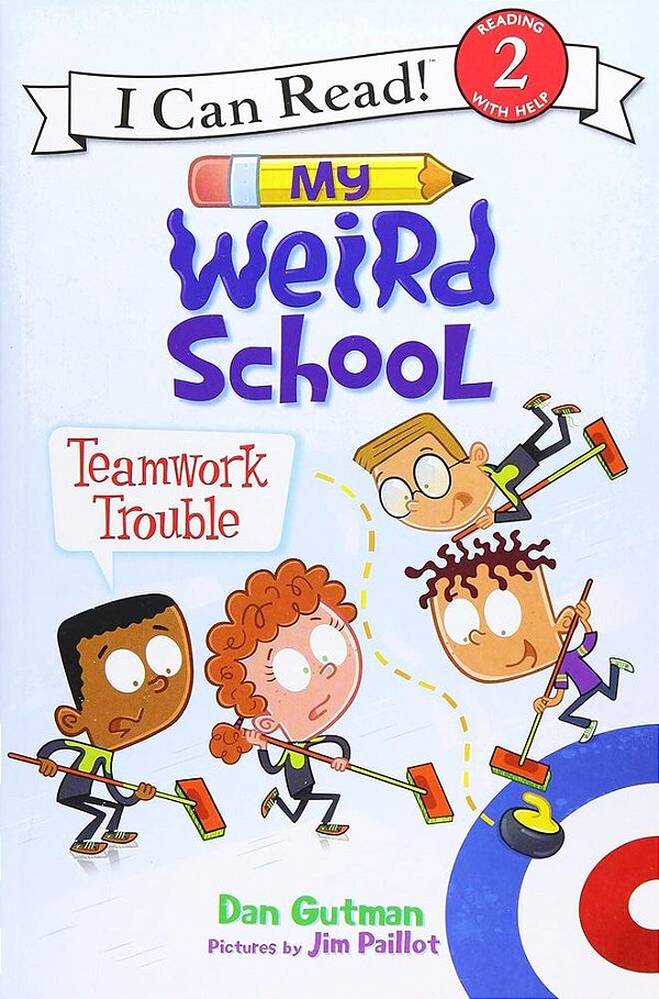My Weird School - Teamwork Trouble - I Can Read - Level 2..-