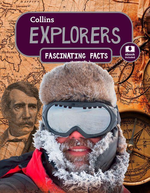 Explorers - Collins Fascinating Facts-..