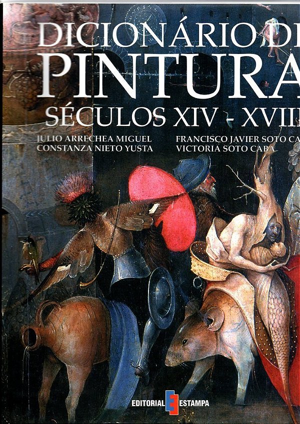Dicionário De Pintura - Século XIV-XVIII