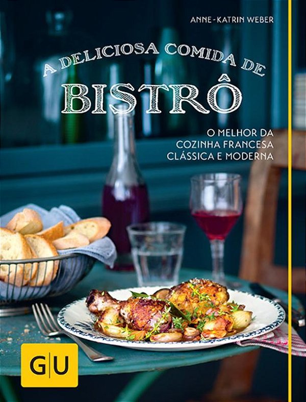 A Deliciosa Comida De Bistrô