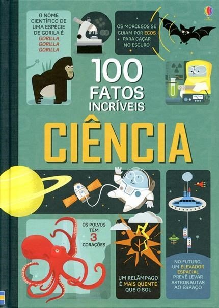 100 Fatos Incríveis: Ciência-..