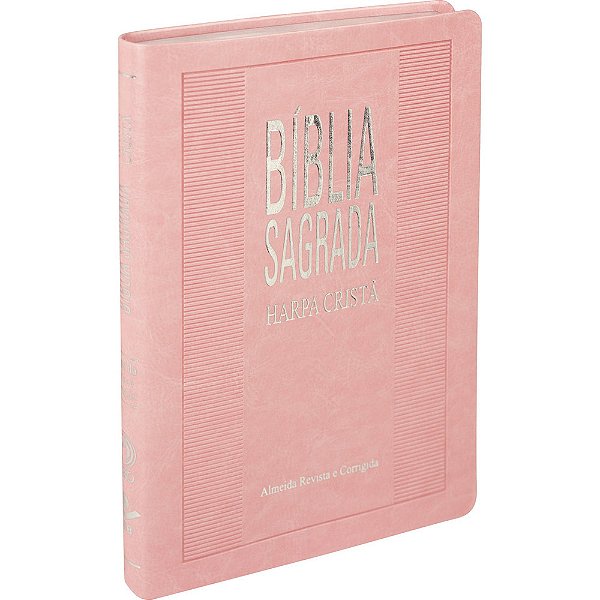 Bíblia Sagrada Com Harpa Cristã - Capa De Couro Sintético Rosa Claro Almeida Revista E Corrigida (Arc)
