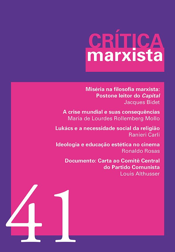 Crítica Marxista - Vol. 41 - Ano 2015 Miséria Na Filosofia Marxista: Moishe Postone Leitor Do Capital-..