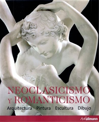 Neoclassicism And Romanticism