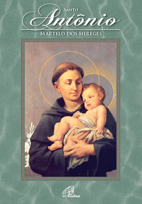 Santo Antônio - (Livro Pôster) Martelo Dos Hereges-..