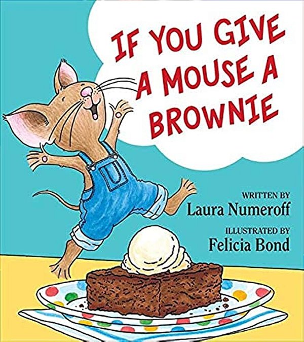 If You Give A Mouse A Brownie-..