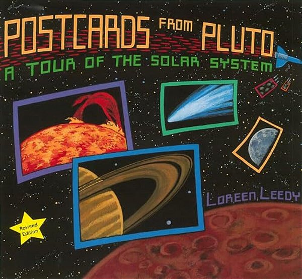 Postcards From Pluto: A Tour Of The Solar System-..