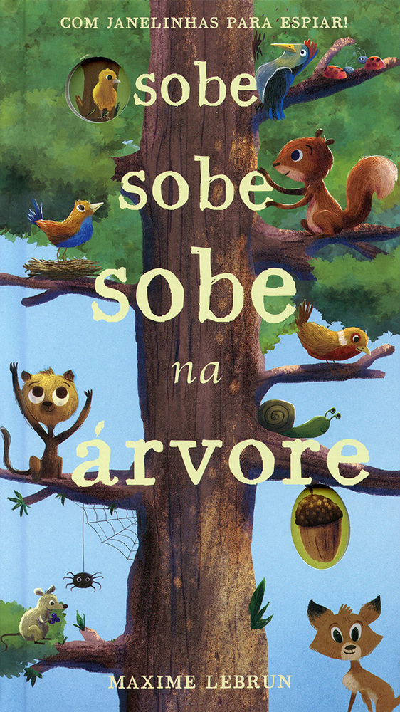 Sobe Sobe Sobe Na Árvore: Com Janelinhas Para Espiar!-..