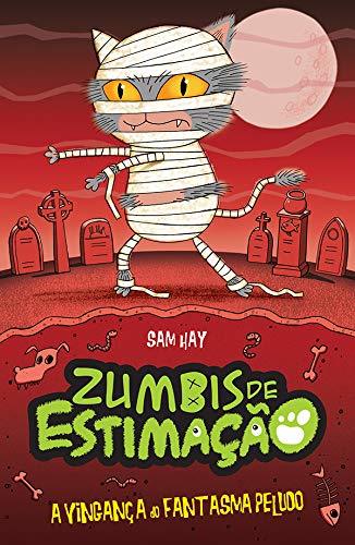 A Vingança Do Fantasma Peludo: Zumbis De Estimação-..