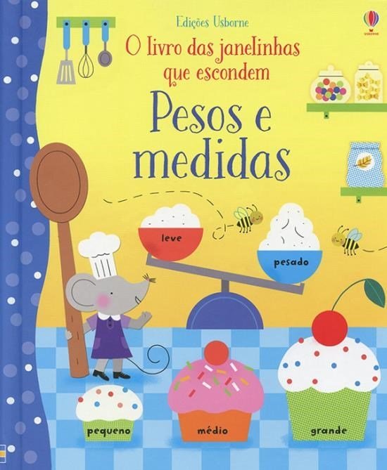 O Livro Das Janelinhas Que Escondem Pesos E Medidas