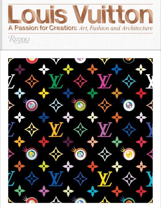 Louis Vuitton: A Passion For Creation: New Art, Fashion And Architecture-..