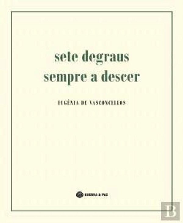 Sete Degraus Sempre A Descer-..