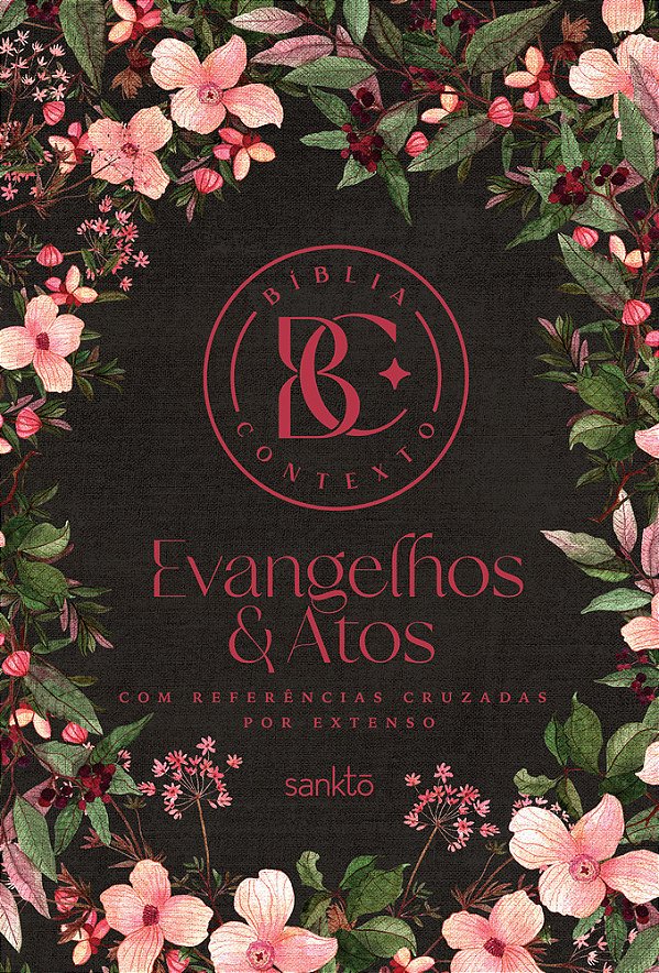 Bíblia Contexto - Evangelhos & Atos - Floral Com Referências Cruzadas Por Extenso