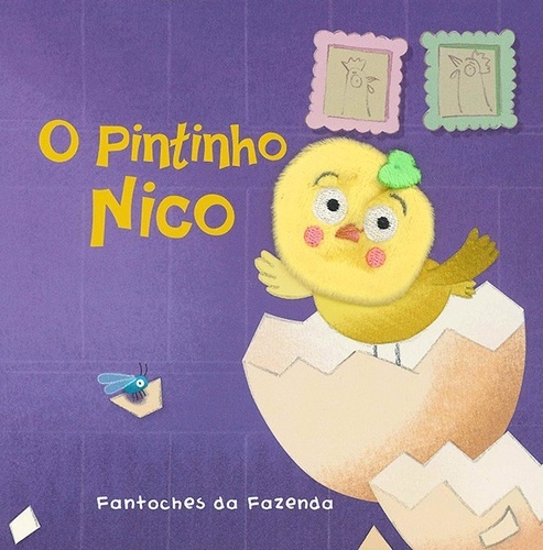 O Pintinho Nico: Fantoches Da Fazenda