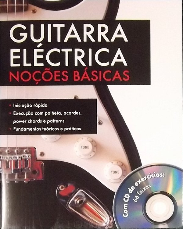 Guitarra Electrica - Noções Básicas + CD