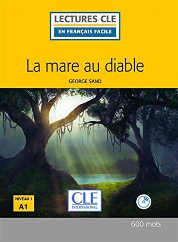 La Mare Au Diable + CD Audio - Niveau 1-..