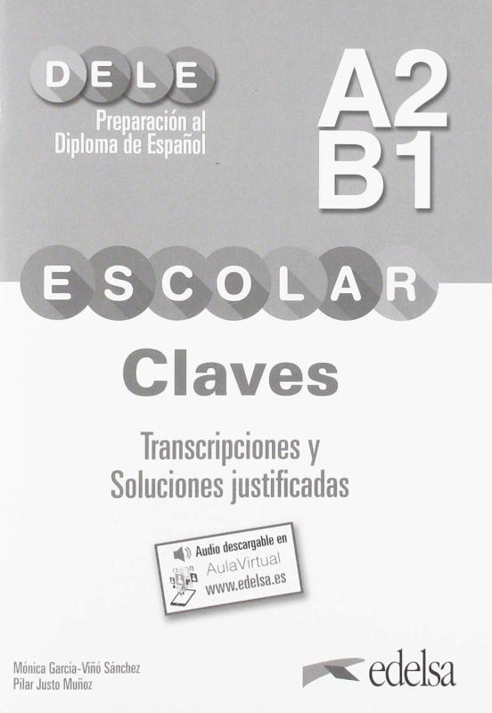 Preparacion Al Dele Escolar A2/B1 - Claves + Audio Descargable-..