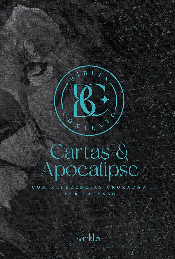 Bíblia Contexto - Cartas E Apocalipse - Leão Com Referências Cruzadas Por Extenso