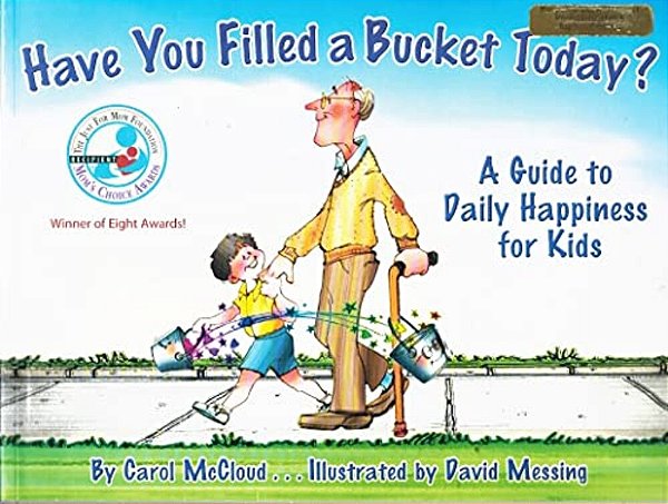 Have You Filled A Bucket Today?-..