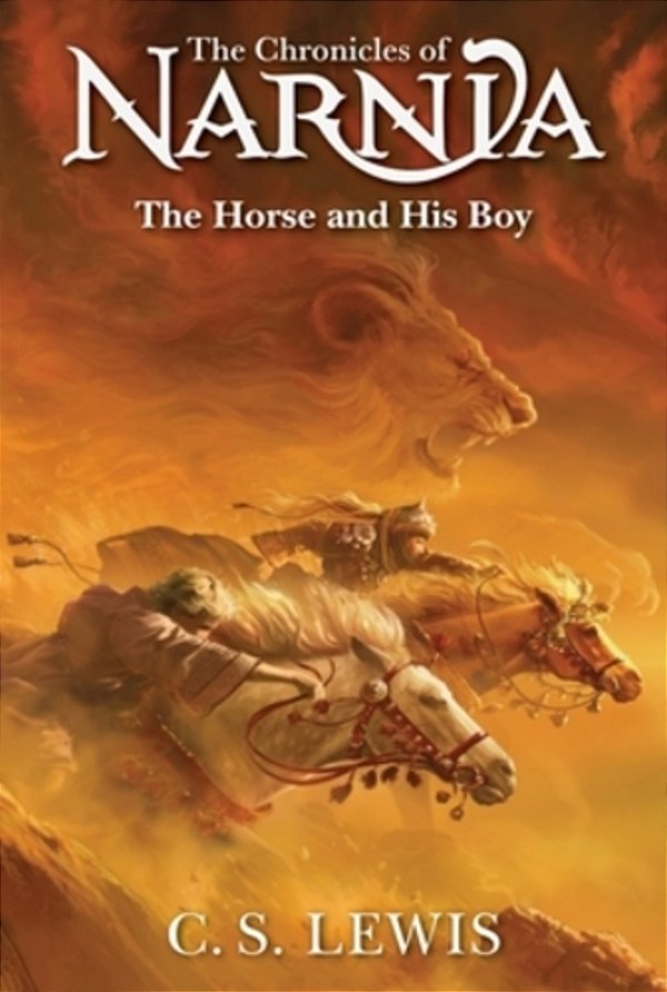 The Chronicles Of Narnia - The Horse And His Boy - Vol 3-..