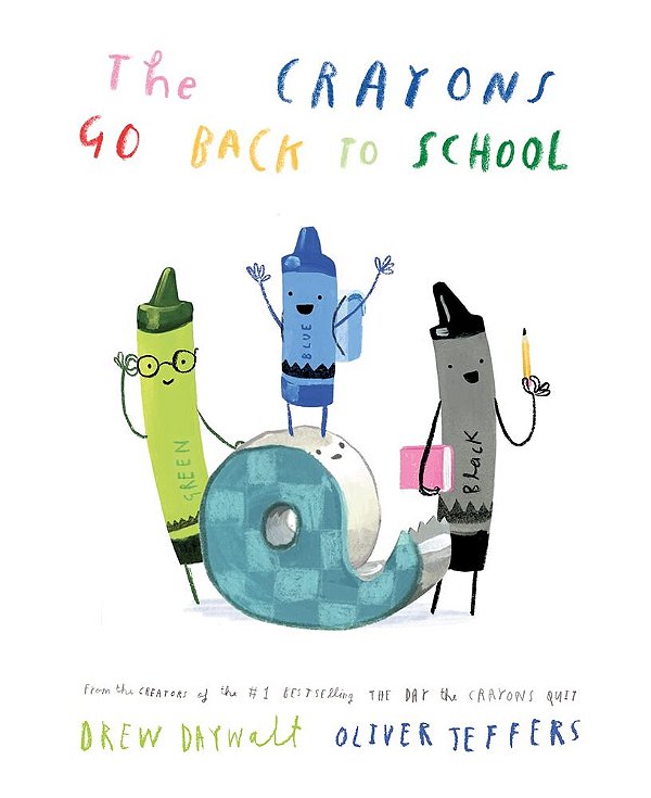 The Crayons Go Back To School - Hardcover..-