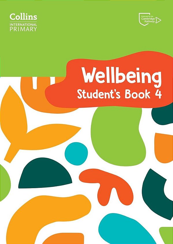 Collins International Primary Wellbeing 4 - Student's Book-..