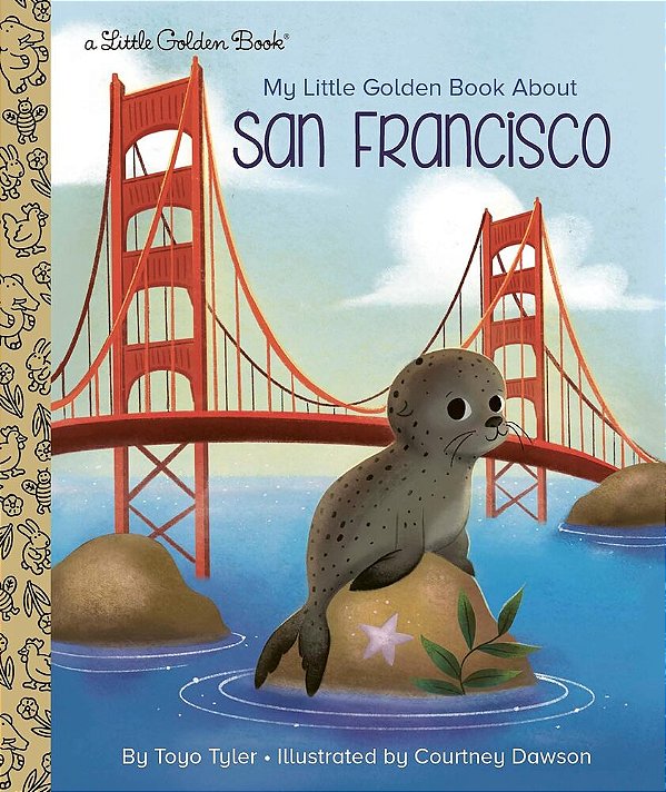 My Little Golden Book About San Francisco - Little Golden Book..-