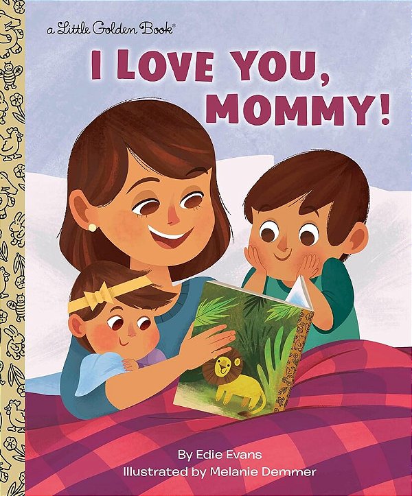 I Love You, Mommy! - Little Golden Book..-