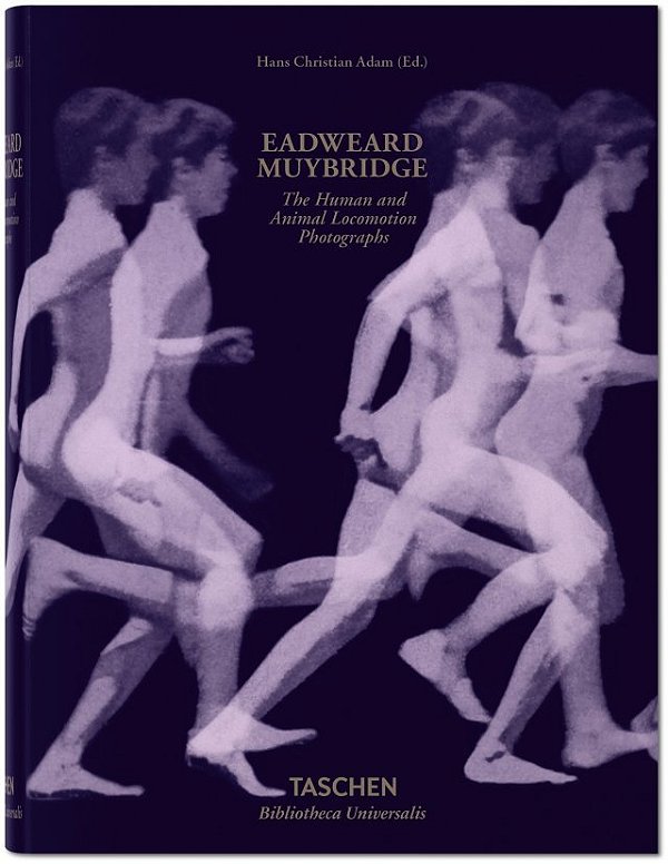 Eadweard Muybridge - The Human And Animal Locomotion Photographs-..