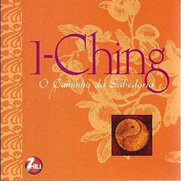 I-Ching - O Caminho Da Sabedoria