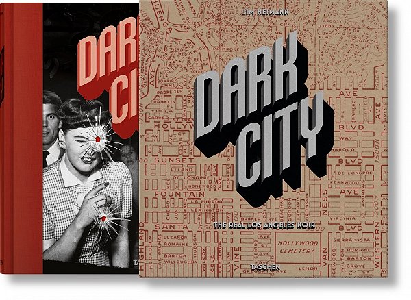 Dark City - The Real Los Angeles Noir-..