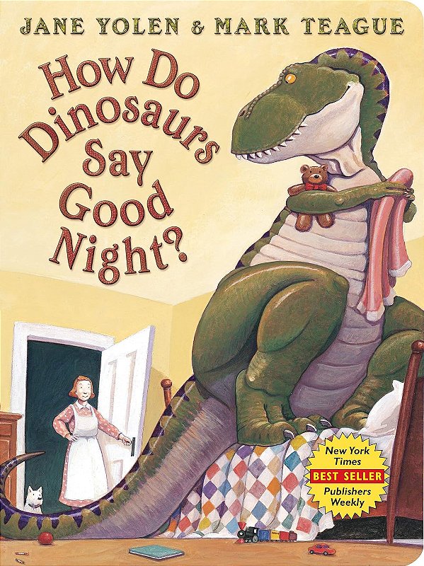 How Do Dinosaurs Say Good Night?-..