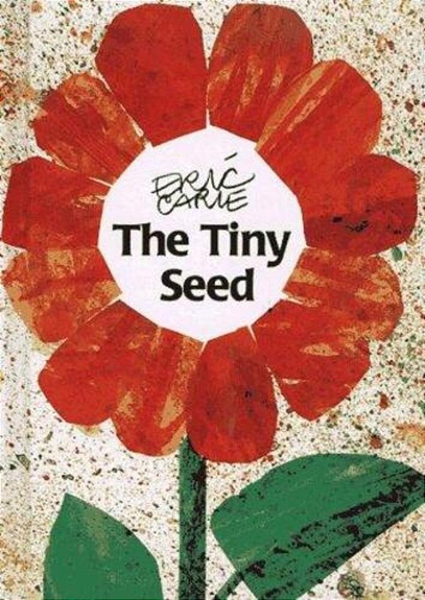 The Tiny Seed..-