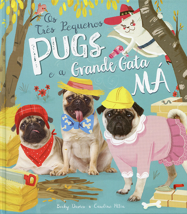 Os Três Pequenos Pugs E A Grande Gata Má-..