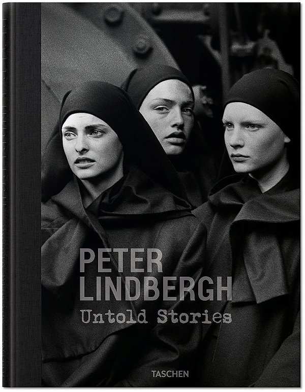 Peter Lindbergh - Untold Stories