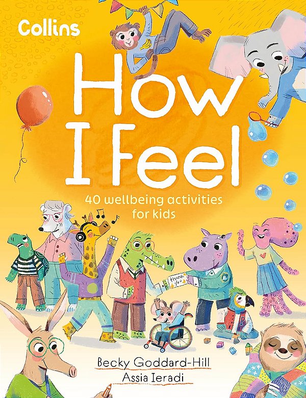 How I Feel - 40 Wellbeing Activities For Kids-..