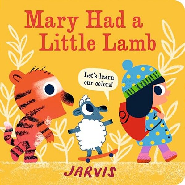 Mary Had A Little Lamb: Let's Learn Our Colors!-..